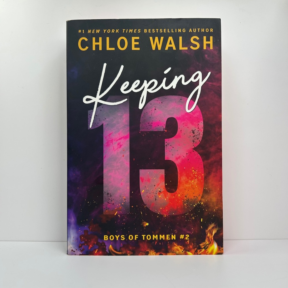 Keeping 13 Deluxe Edition by Chloe Walsh The Boys of Tommen